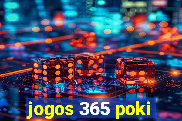 jogos 365 poki